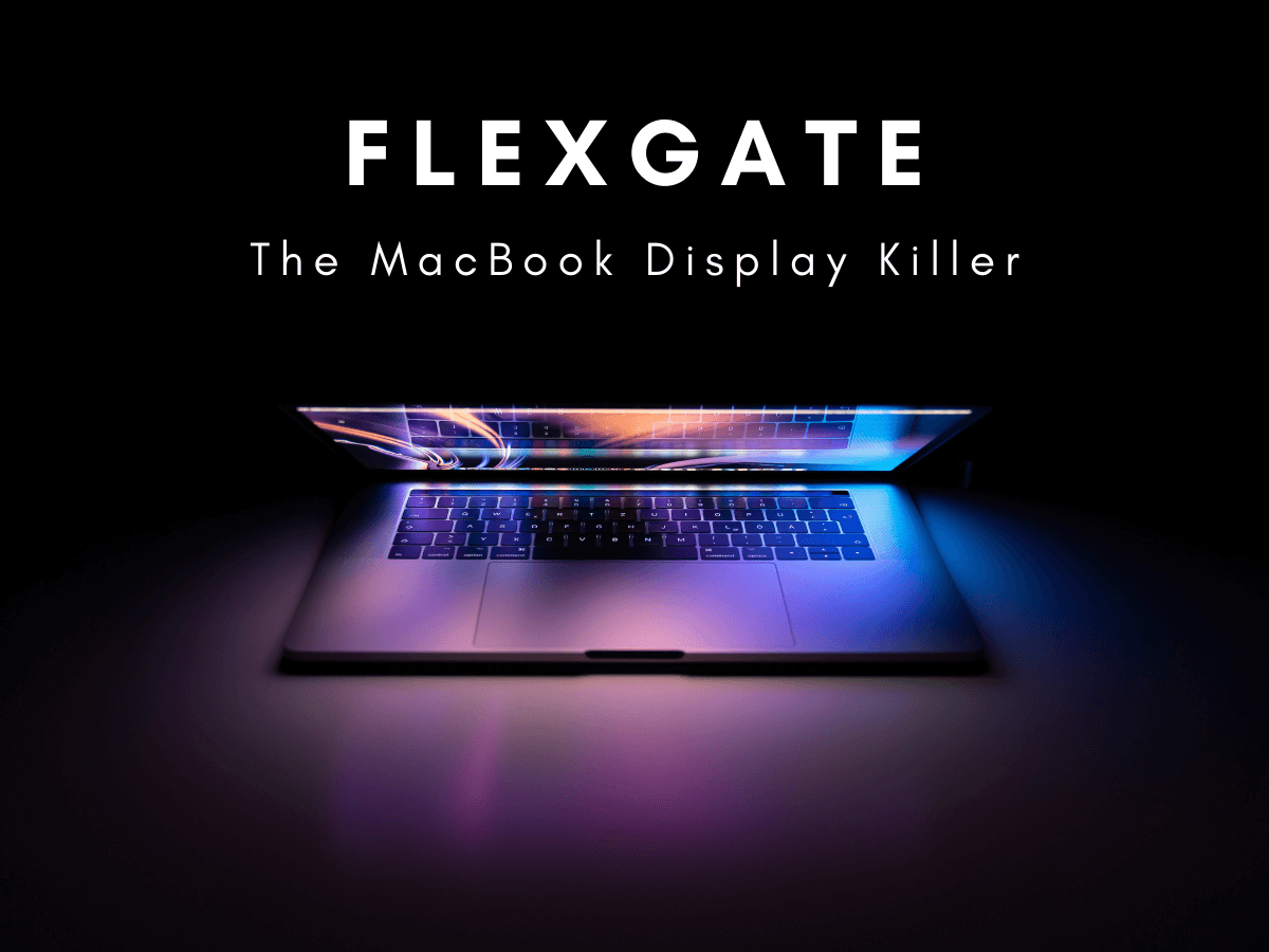 MacBook Flexgate