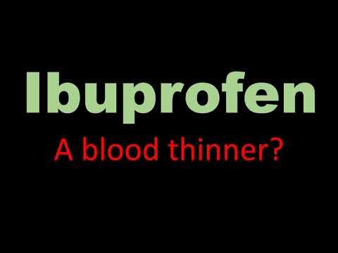 Is Ibuprofen a Blood Thinner